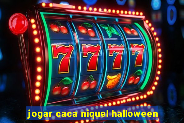 jogar caca niquel halloween